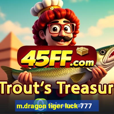 m.dragon tiger luck 777
